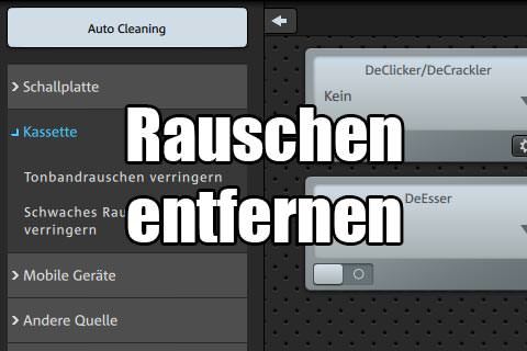 Rauschen bei Kassetten entfernen